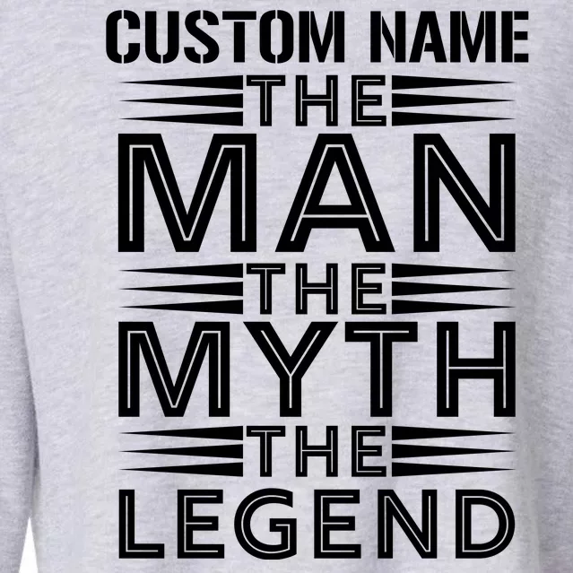 Custom Name The Man The Myth The Legend Cropped Pullover Crew