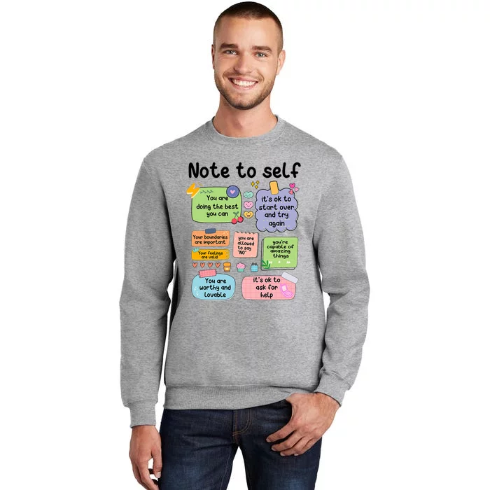 Counselor Note To Self Mental Health School Psychologist Tall Sweatshirt