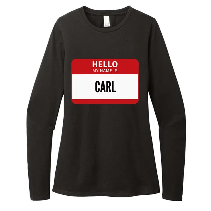 Carl Name Tag Hello My Name Is Carl Womens CVC Long Sleeve Shirt