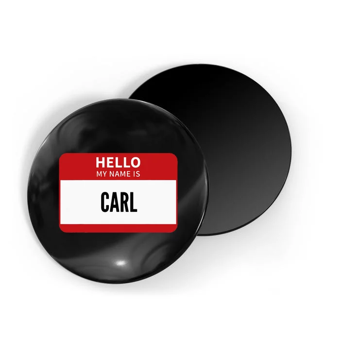 Carl Name Tag Hello My Name Is Carl Magnet