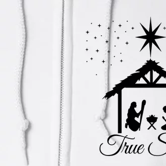 Christmas Nativity True Story Nativity Scene Gifts Full Zip Hoodie