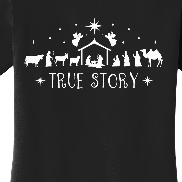 Christmas Nativity True Story Nativity Scene Women's T-Shirt