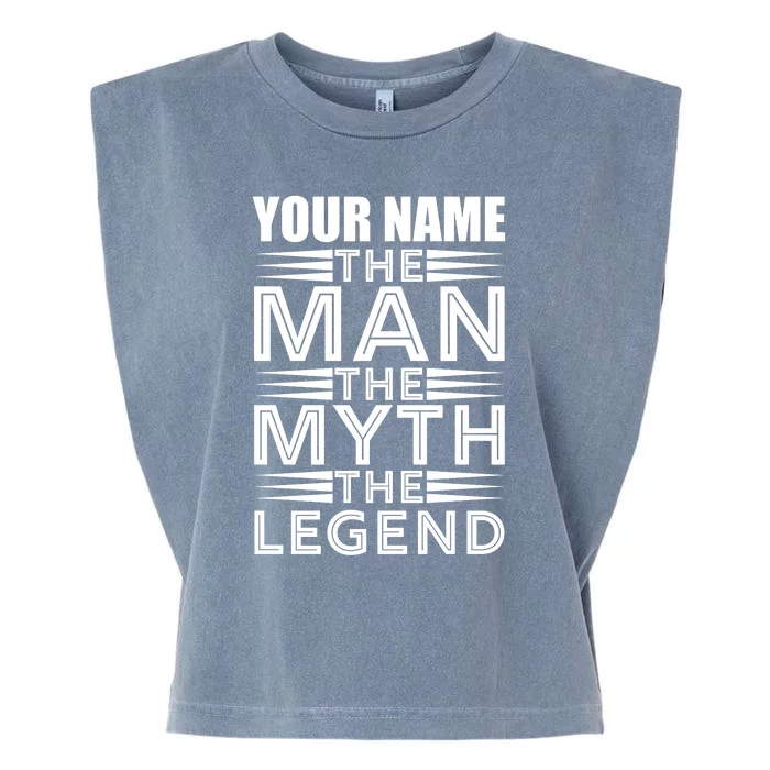 Custom Name The Man The Myth The Legend Garment-Dyed Women's Muscle Tee