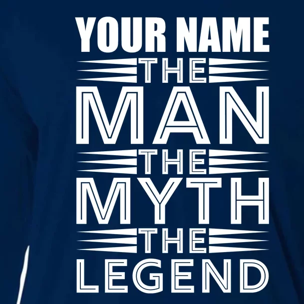 Custom Name The Man The Myth The Legend Cooling Performance Long Sleeve Crew