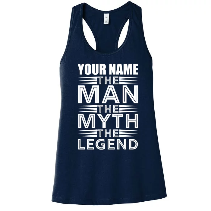 Custom Name The Man The Myth The Legend Women's Racerback Tank