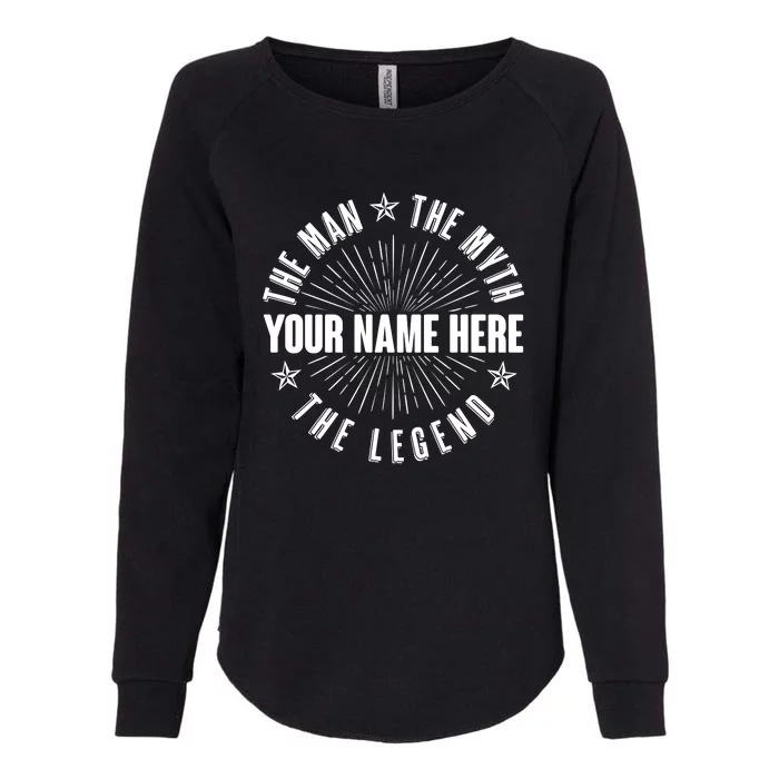 Custom Name The Man The Myth The Legend Womens California Wash Sweatshirt