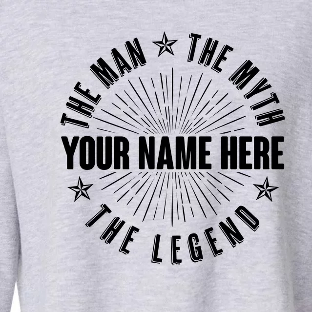 Custom Name The Man The Myth The Legend Cropped Pullover Crew