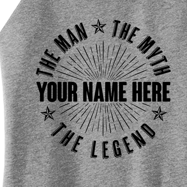 Custom Name The Man The Myth The Legend Women’s Perfect Tri Rocker Tank