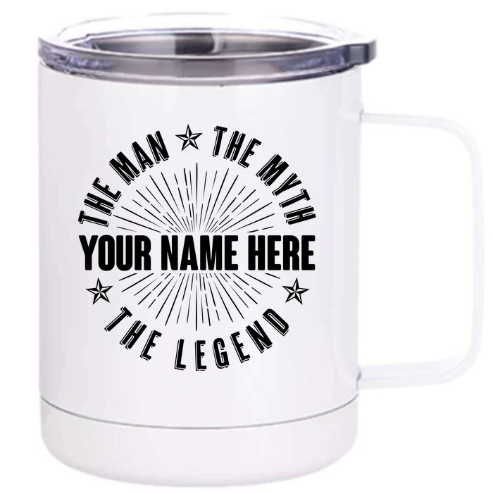 Custom Name The Man The Myth The Legend Front & Back 12oz Stainless Steel Tumbler Cup