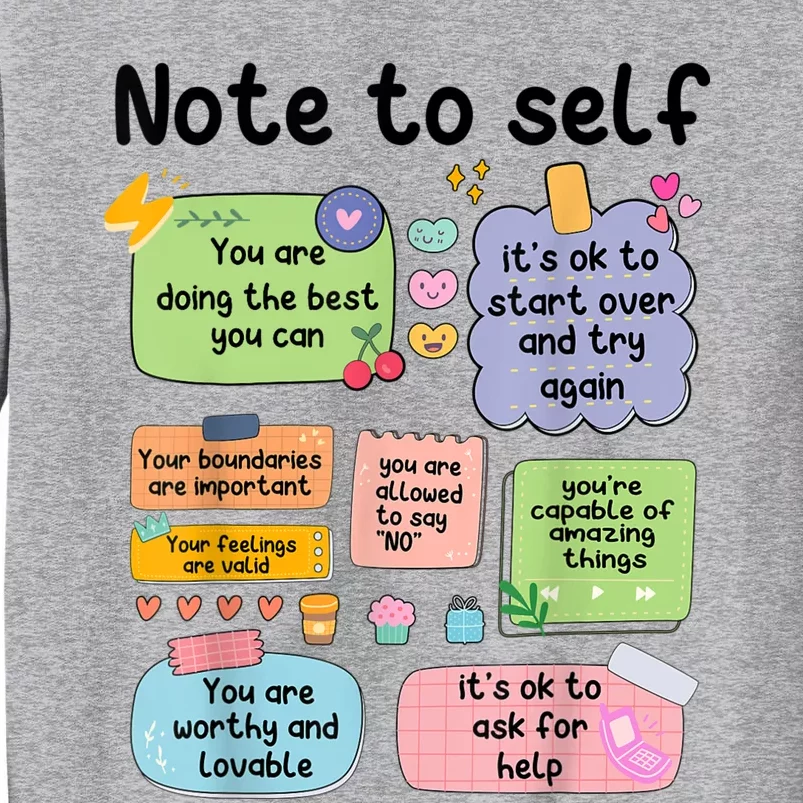 Counselor Note To Self Mental Health School Psychologist Tall Sweatshirt