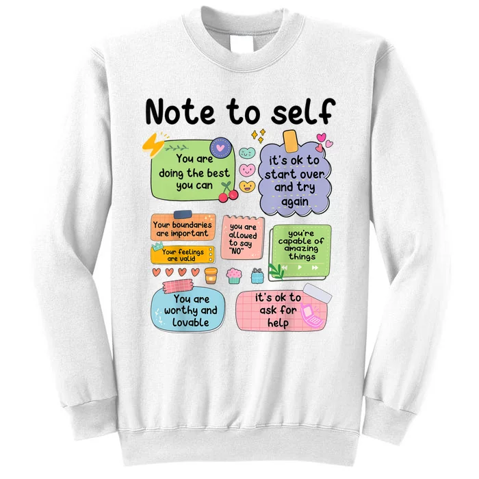 Counselor Note To Self Mental Health School Psychologist Sweatshirt