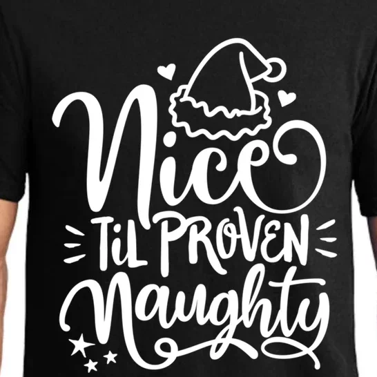 Christmas Nice Until Proven Naughty Meaningful Gift Pajama Set