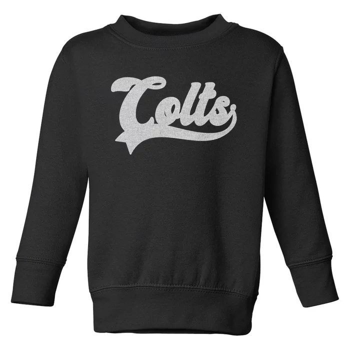 Colts Name Vintage Retro Gift Toddler Sweatshirt