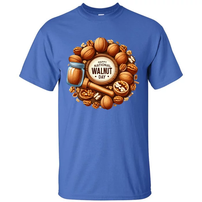 Celebrate National Walnut Day Gift Tall T-Shirt