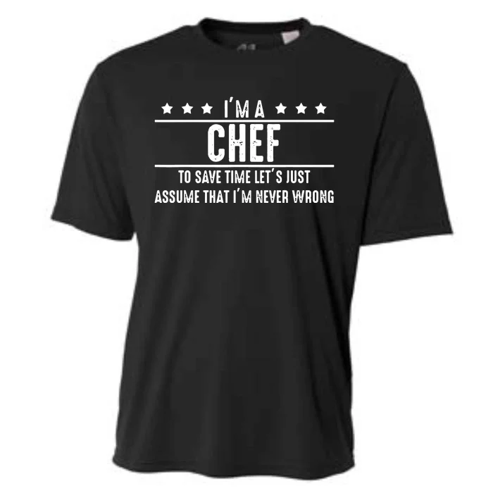 Chef Never Wrong Chef Gift For Chef Cooling Performance Crew T-Shirt