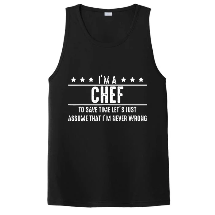 Chef Never Wrong Chef Gift For Chef Performance Tank