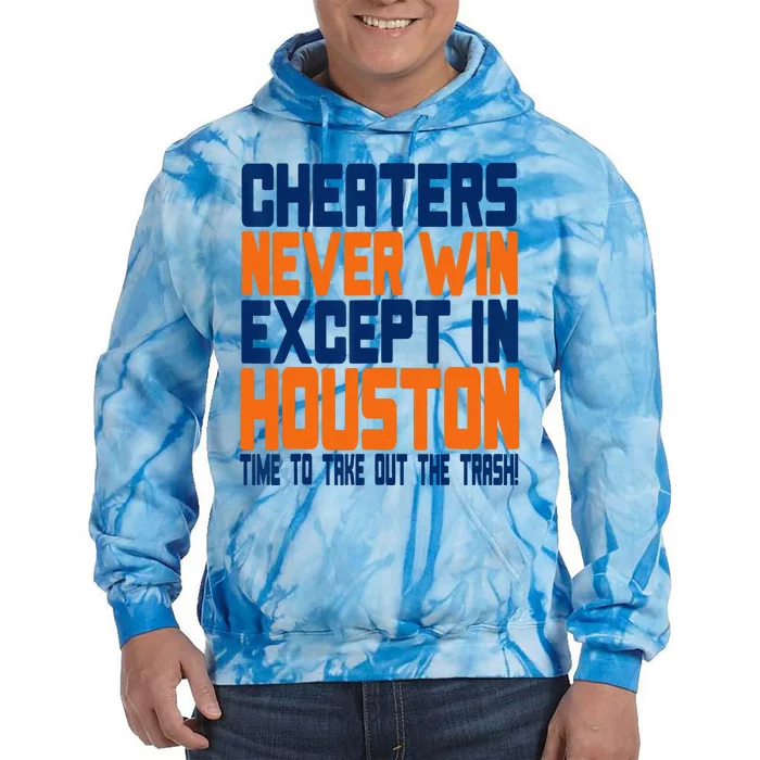 Cheaters Never Win Except In Houston Baseball Cheat Funny Tie Dye Hoodie