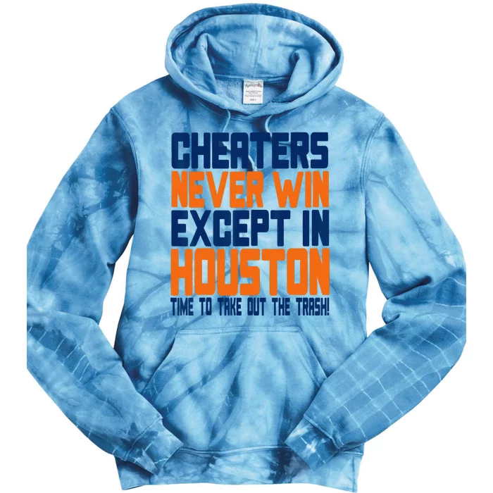 Cheaters Never Win Except In Houston Baseball Cheat Funny Tie Dye Hoodie