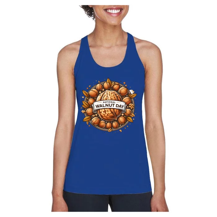 Celebrate National Walnut Day Gift Women's Racerback Tank