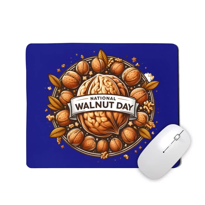 Celebrate National Walnut Day Gift Mousepad