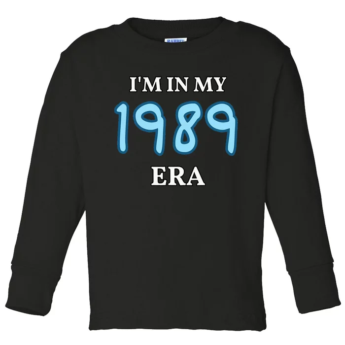 Class of 1989 High School Era Graduate I'm my in Toddler Long Sleeve Shirt