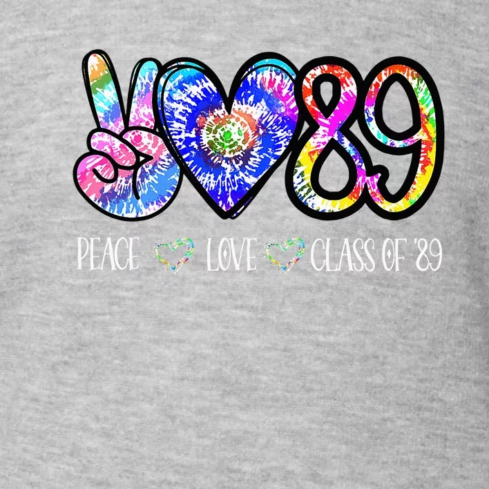 Class Of 1989 Tie Dye Senior Graduation Class Reunion Toddler Sweatshirt