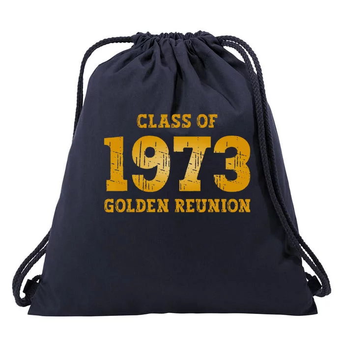 Class Of 1973 50th Golden Reunion 73 Grad Drawstring Bag