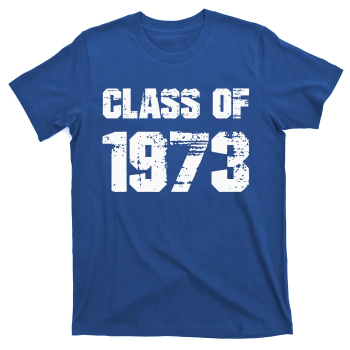 Class Of 1973 High School College Graduation Reunion T-Shirt