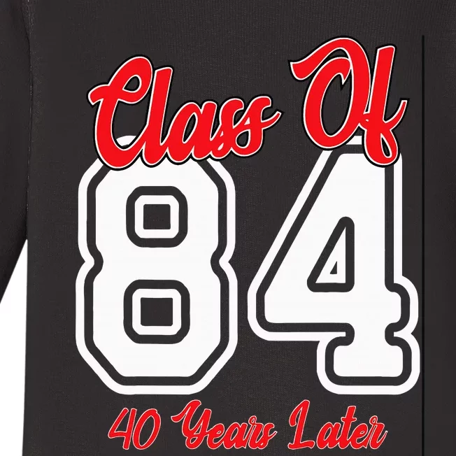 Class Of 1984 40th Reunion High School College Graduation Baby Long Sleeve Bodysuit