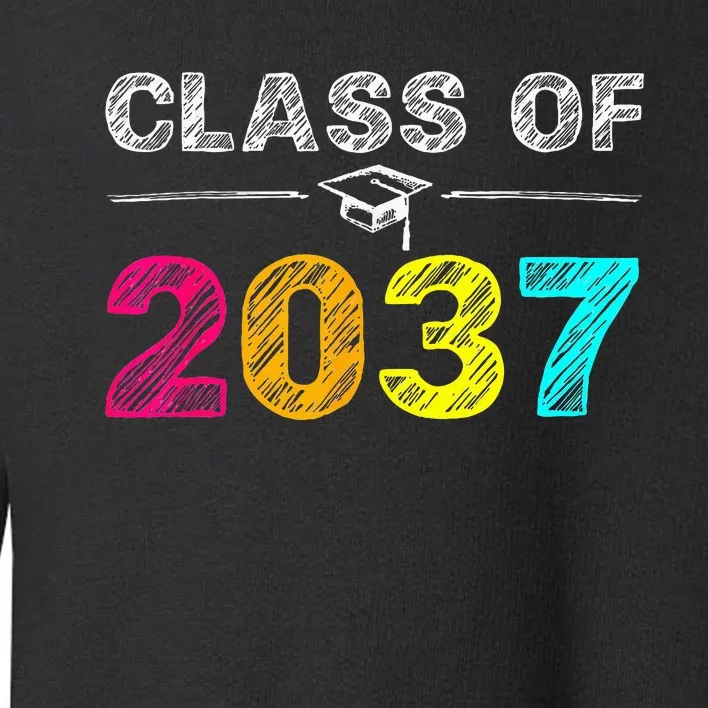 Class Of 2037 Grow With Me First Day Of School Graduation Toddler Sweatshirt