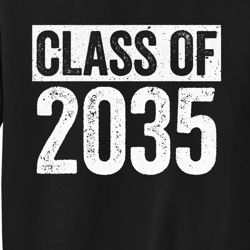 Class Of 2035 Senior Graduation Sunflower Last Day Of School Tall Sweatshirt