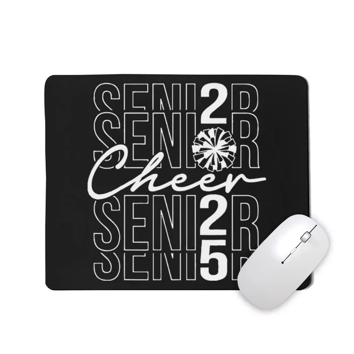 Class Of 2025 Senior Year Cheer Mom Senior 2025 Mousepad