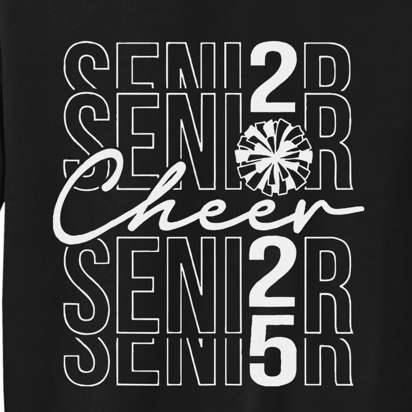 Class Of 2025 Senior Year Cheer Mom Senior 2025 Tall Sweatshirt