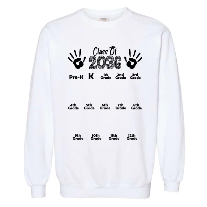 Class Of 2036 Grow With Me Handprint Pre K 12th Grade Garment-Dyed Sweatshirt