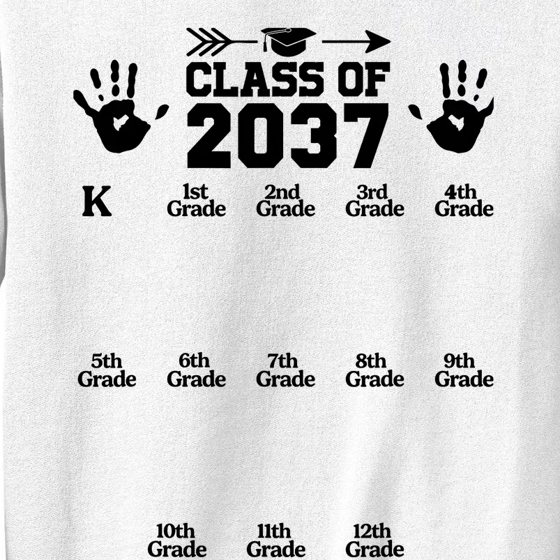 Class Of 2037 Grow With Me Handprint Prek 12th Grade Sweatshirt