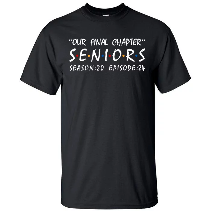 Class Of 2024 Senior Gifts Funny Seniors 2024 Tall T-Shirt