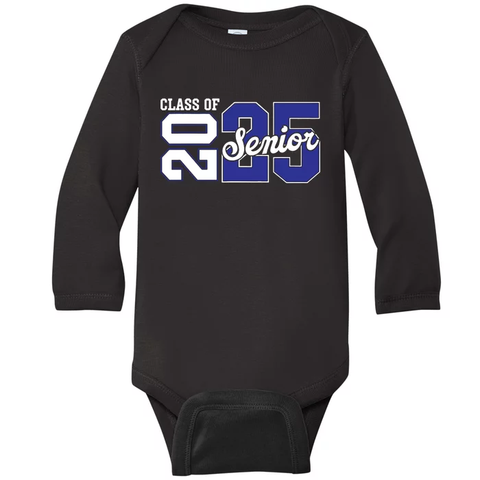 Class Of 2025 Senior 2025 Back To School 2025 Graduation 25 Baby Long Sleeve Bodysuit