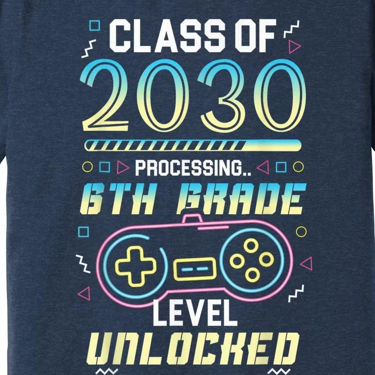 Class Of 2030 Gaming 6th Grade Level Unlocked Back To School Premium T-Shirt