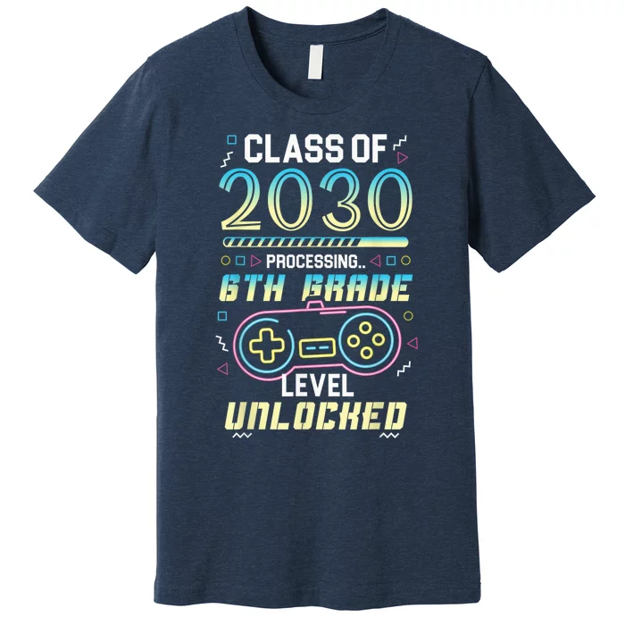 Class Of 2030 Gaming 6th Grade Level Unlocked Back To School Premium T-Shirt