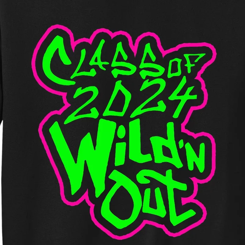 Class Of 2024 WildN Out Sweatshirt