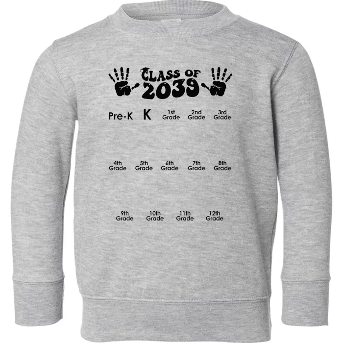 Class Of 2039 Grow With Me Handprint PreK 12th Grade K12 Toddler Sweatshirt