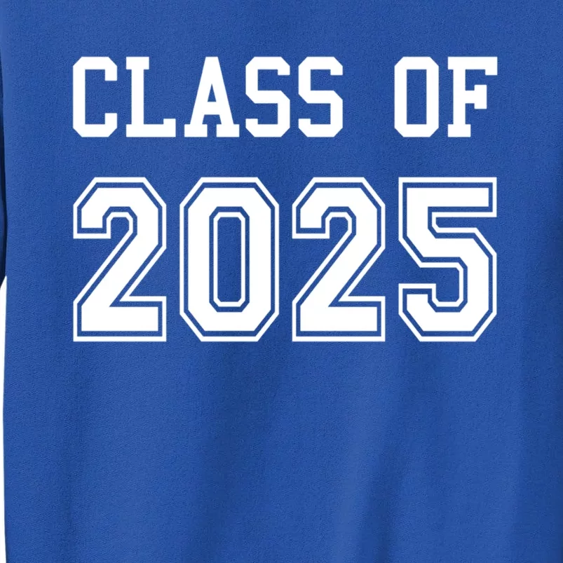 Class Of 2025 Graduation School Future Graduate Cool Gift Tall Sweatshirt