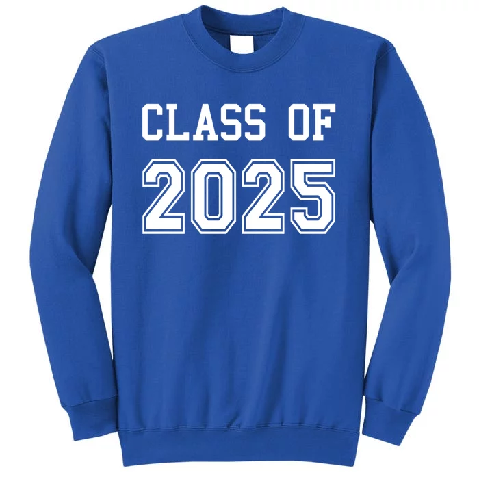 Class Of 2025 Graduation School Future Graduate Cool Gift Tall Sweatshirt