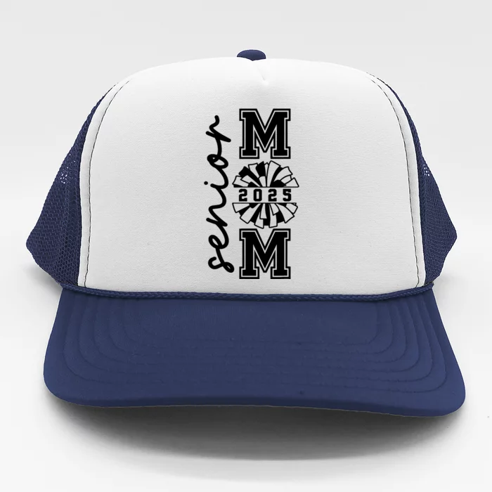 Class Of 2025 Senior Year Cheer Mom Senior 2025 Senior Cheerleader Mom Cheer Trucker Hat