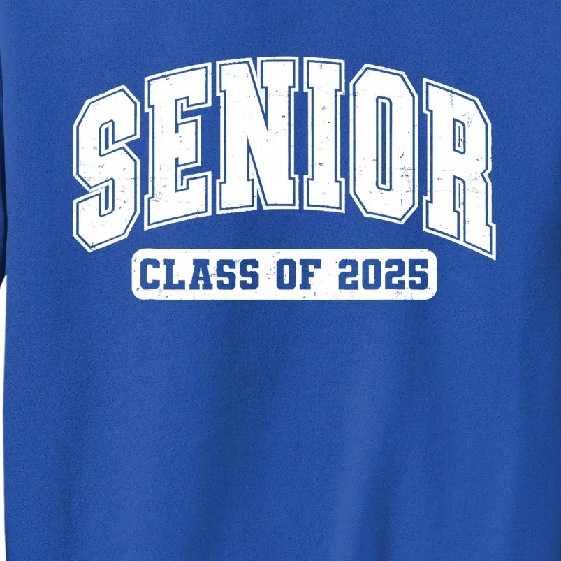 Class Of 2025 Senior 2025 Last First Day Of Senior 2025 Sweatshirt