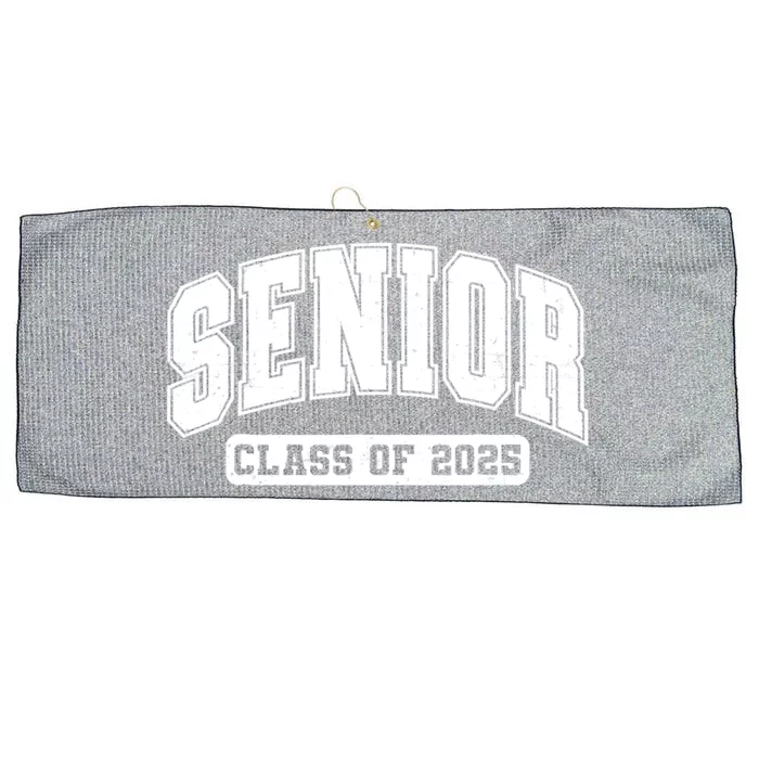 Class Of 2025 Senior 2025 Last First Day Of Senior 2025 Large Microfiber Waffle Golf Towel