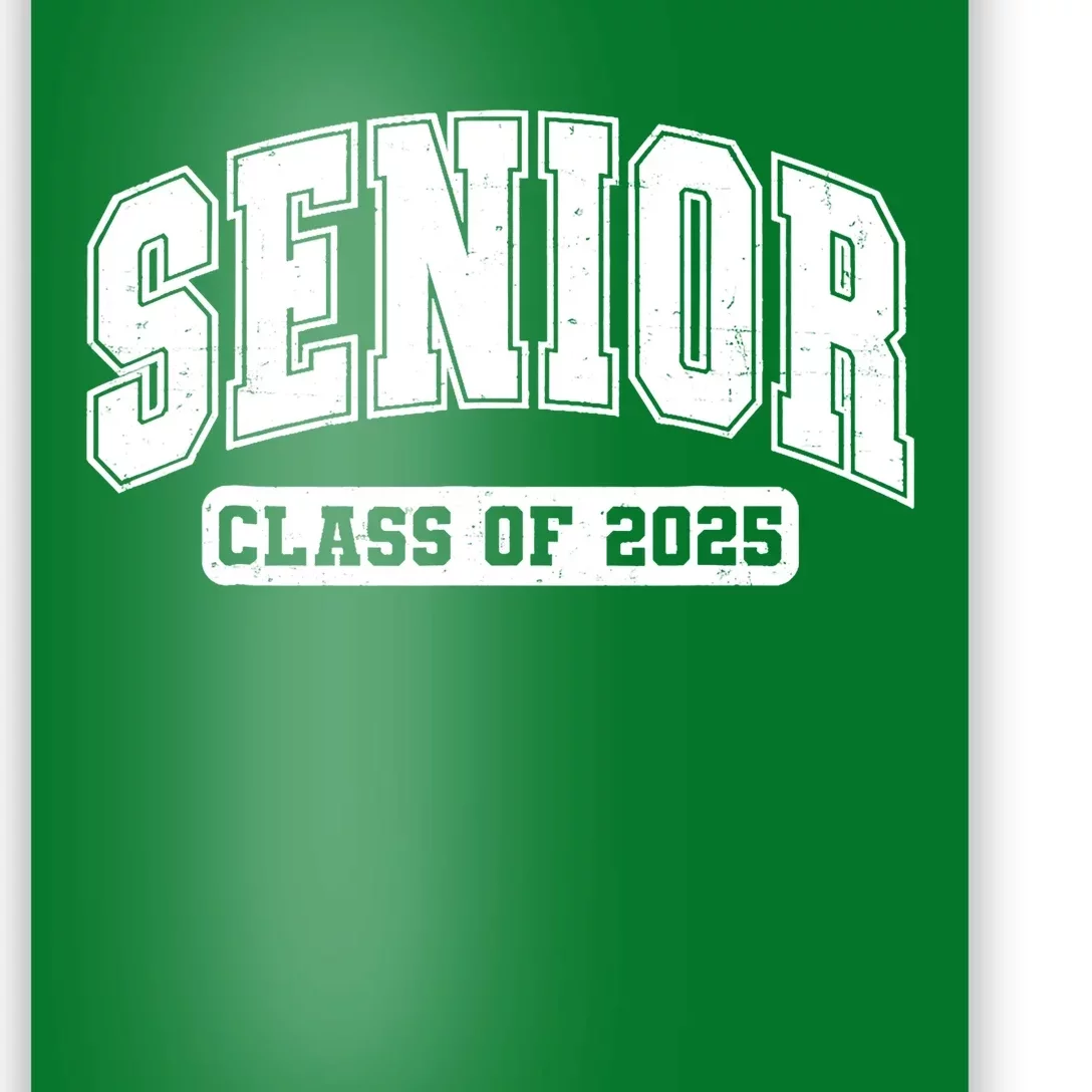 Class Of 2025 Senior 2025 Last First Day Of Senior 2025 Poster