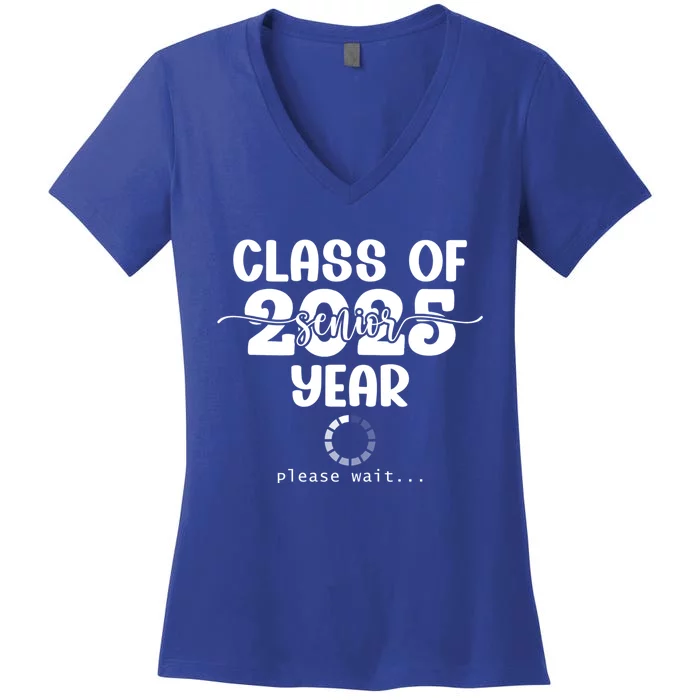 Class Of 2025 Senior Year Loading Funny Senior 2025 Cool Gift Women's V-Neck T-Shirt