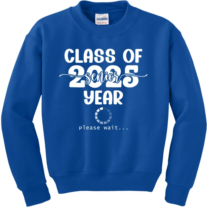 Class Of 2025 Senior Year Loading Funny Senior 2025 Cool Gift Kids Sweatshirt