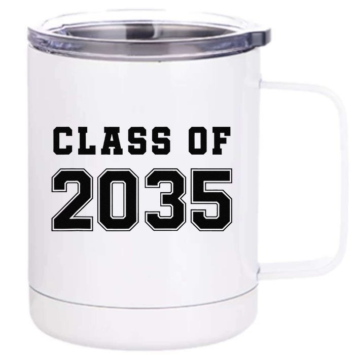 Class Of 2035 Grow With Me First Day Of School Funny Front & Back 12oz Stainless Steel Tumbler Cup